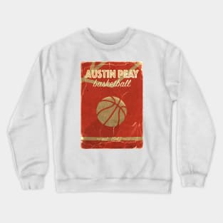 COVER SPORT -AUSTIN PEAY BASKETBALL EST 1942 Crewneck Sweatshirt